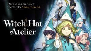 Crunchyroll confirma data de estreia de Witch Hat Atelier