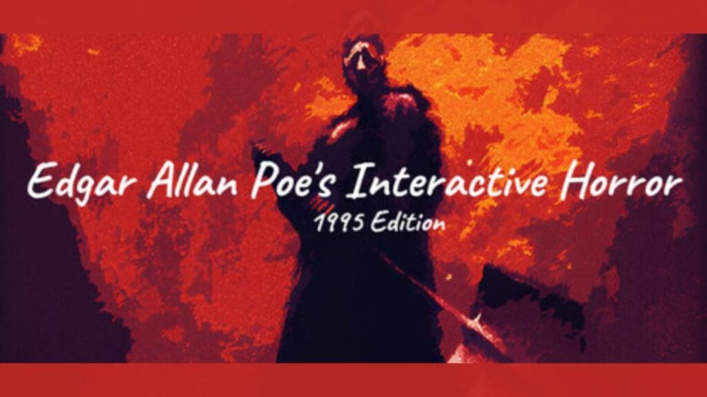 REVIEW | Edgar Allan Poe’s Interactive Horror: 1995 Edition – um clássico cult que ainda sabe como incomodar