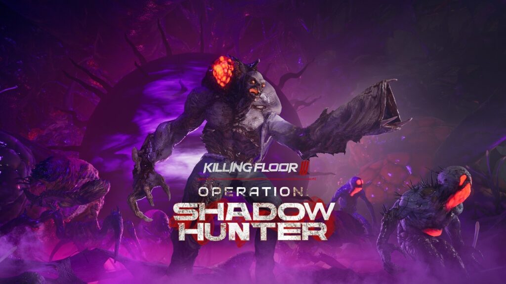 Killing Floor 3 Operation Shadow Hunter