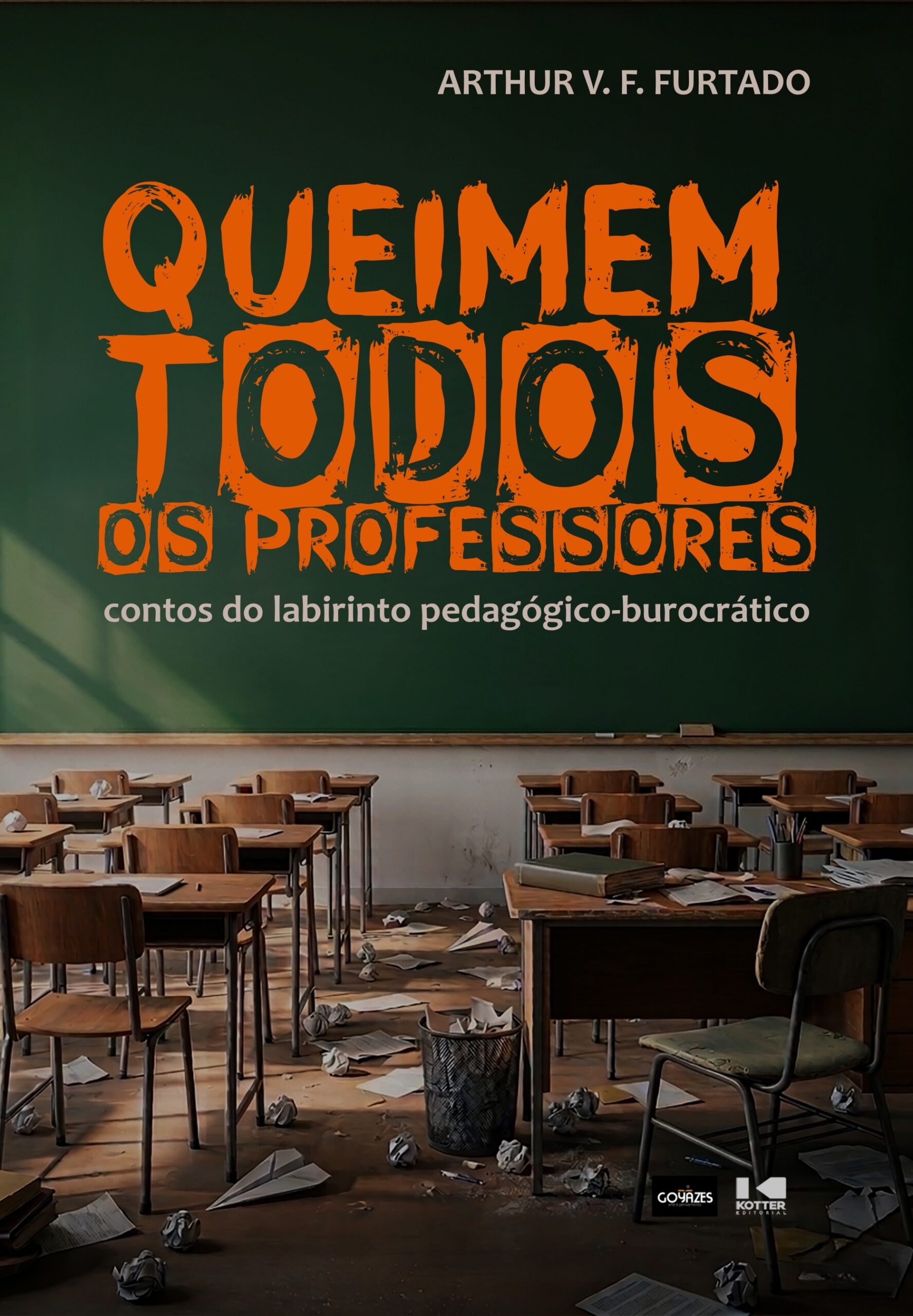 Queimem todos os professores